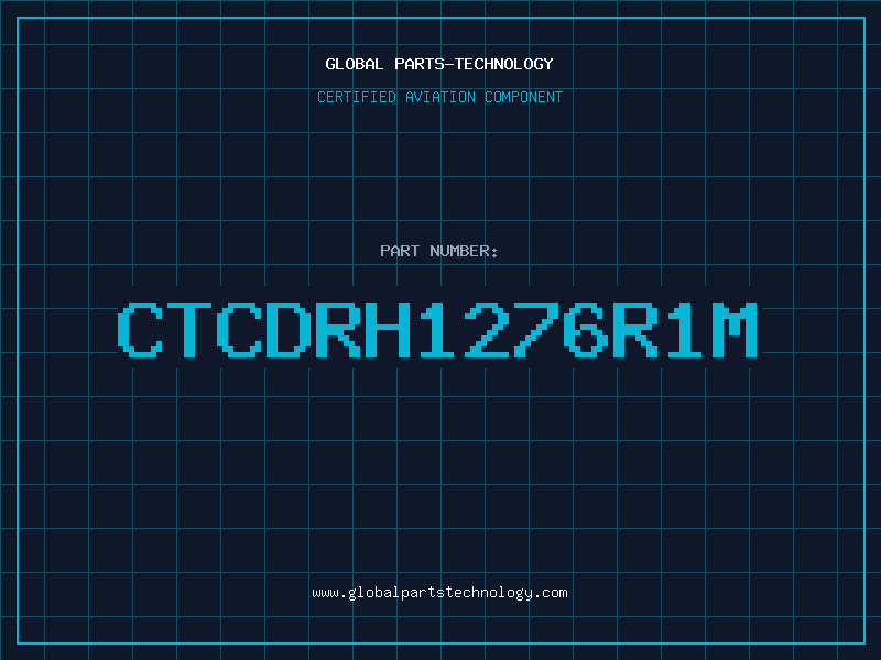 Aviation Part CTCDRH1276R1M