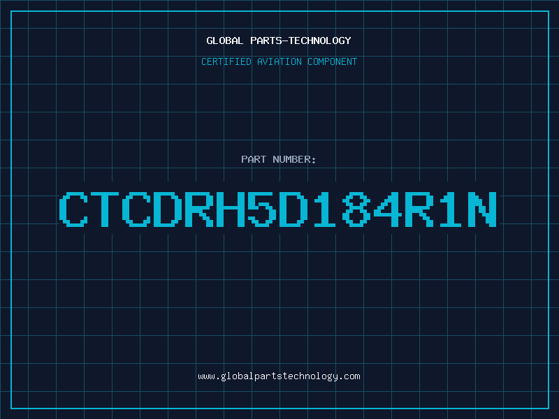 Aviation Part CTCDRH5D184R1N