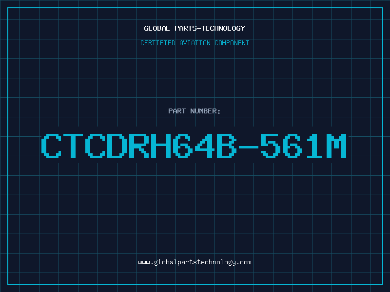 Aviation Part CTCDRH64B-561M