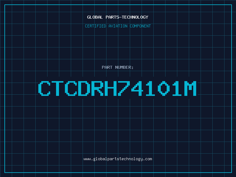 Aviation Part CTCDRH74101M