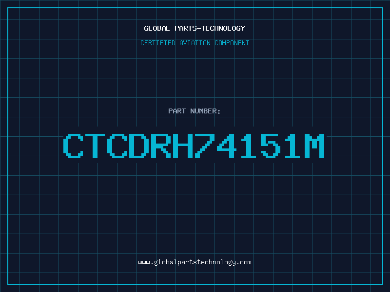 Aviation Part CTCDRH74151M