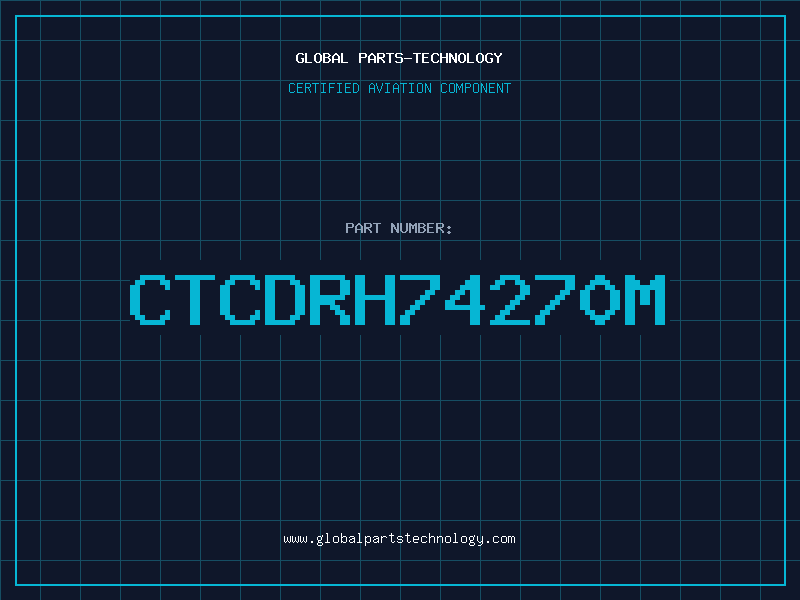 Aviation Part CTCDRH74270M