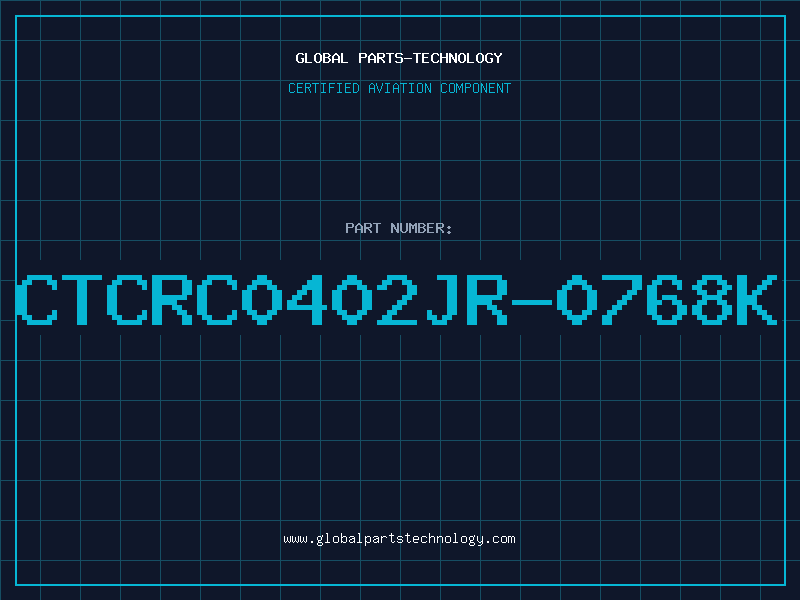 Aviation Part CTCRC0402JR-0768K