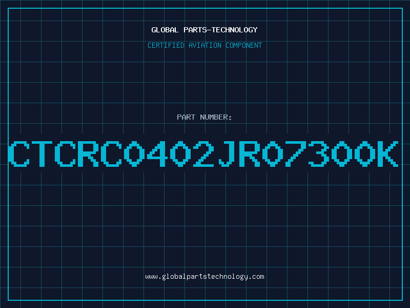 Aviation Part CTCRC0402JR07300K