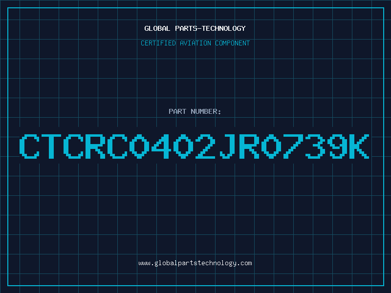 Aviation Part CTCRC0402JR0739K