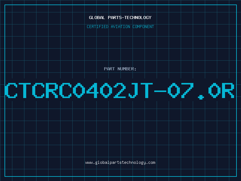 Aviation Part CTCRC0402JT-07.0R