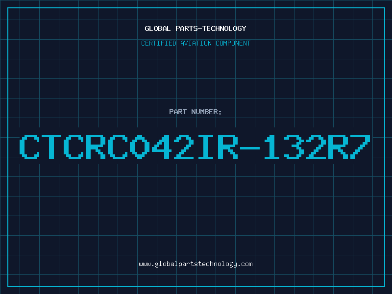 Aviation Part CTCRC042IR-132R7