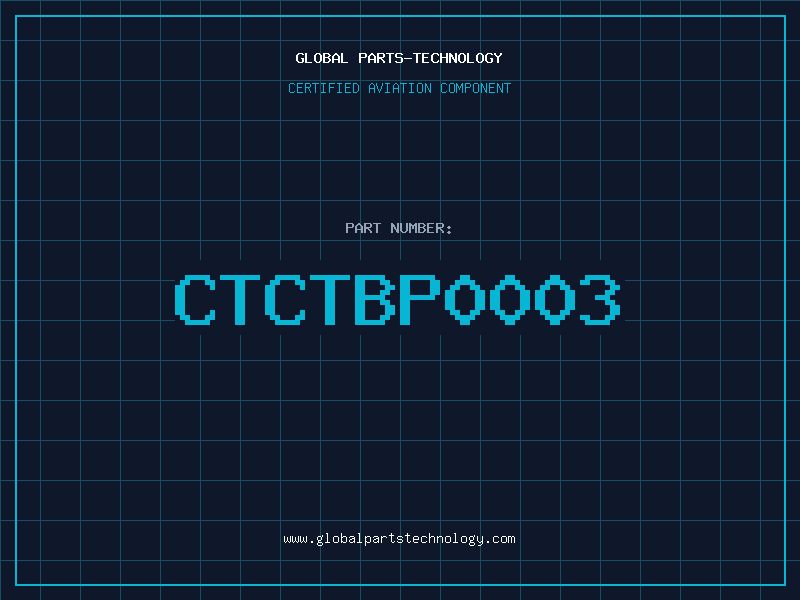 Aviation Part CTCTBP0003