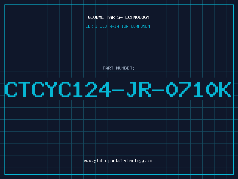 Aviation Part CTCYC124-JR-0710K
