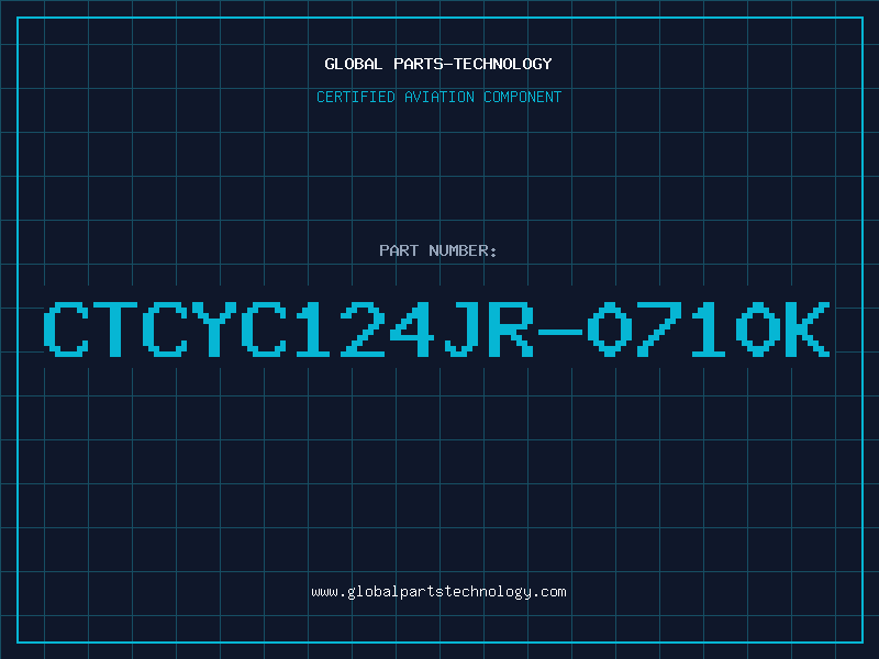 Aviation Part CTCYC124JR-0710K