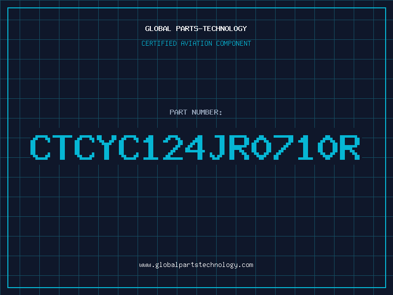 Aviation Part CTCYC124JR0710R