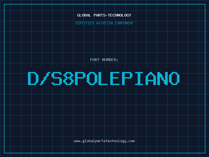 Aviation Part D/S8POLEPIANO