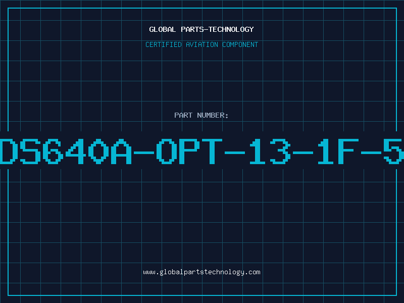Aviation Part D/TDS640A-OPT-13-1F-5-2F