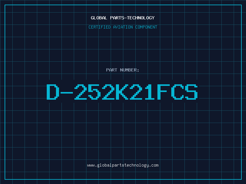 Aviation Part D-252K21FCS