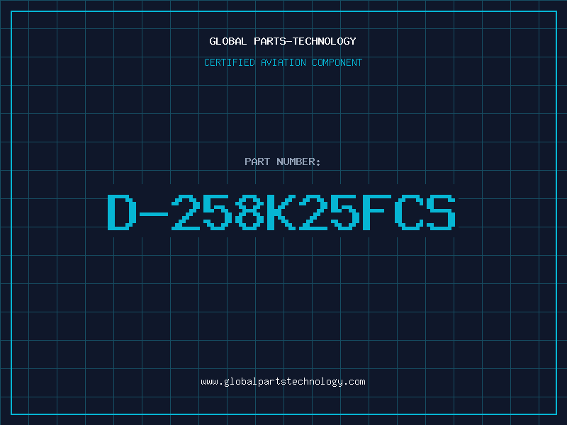 Aviation Part D-258K25FCS