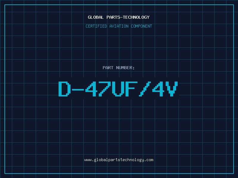 Aviation Part D-47UF/4V