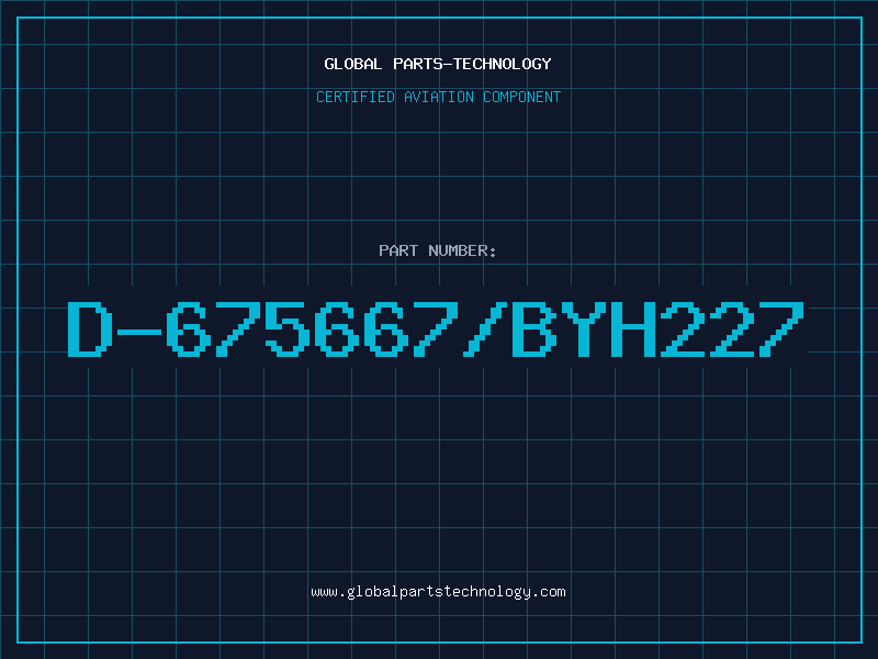 Aviation Part D-675667/BYH227