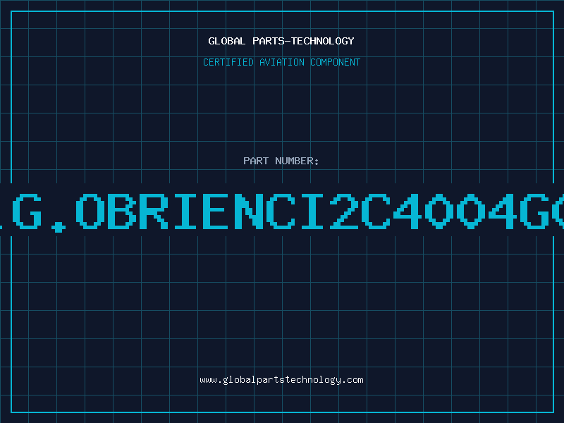 Aviation Part D.G.OBRIENCI2C4004G02