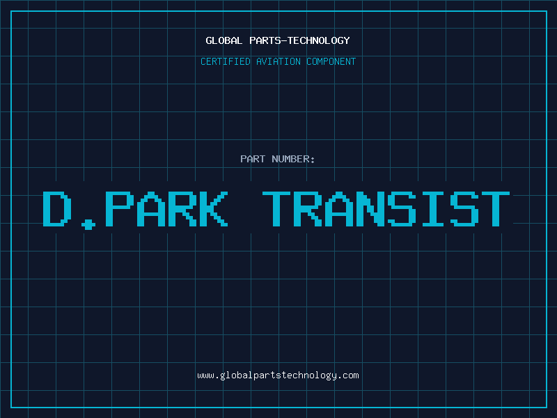 Aviation Part D.PARK TRANSIST
