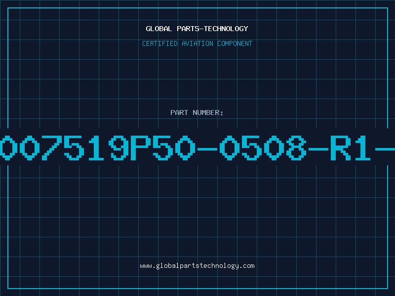 Aviation Part D0007519P50-0508-R1-TG