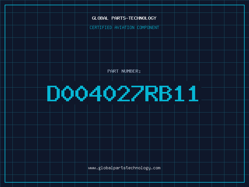 Aviation Part D004027RB11