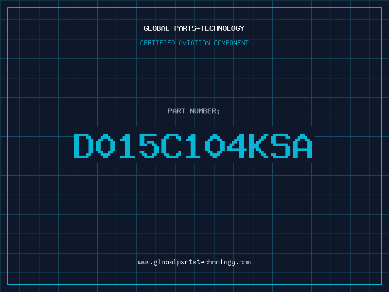 Aviation Part D015C104KSA