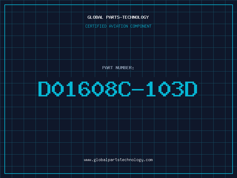 Aviation Part D01608C-103D