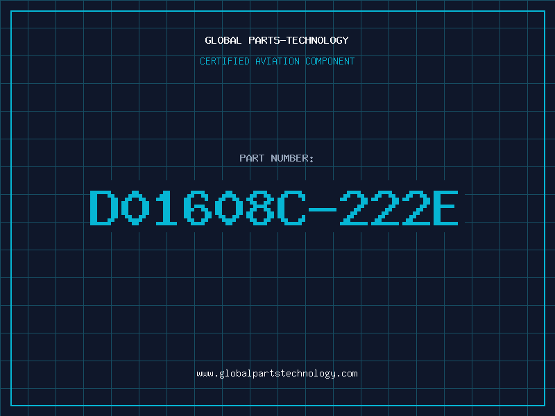 Aviation Part D01608C-222E
