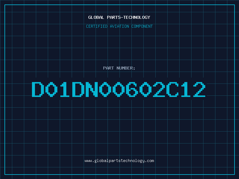 Aviation Part D01DN00602C12