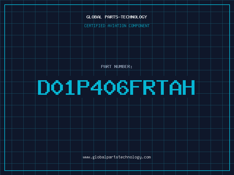 Aviation Part D01P406FRTAH