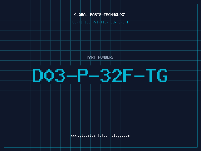 Aviation Part D03-P-32F-TG