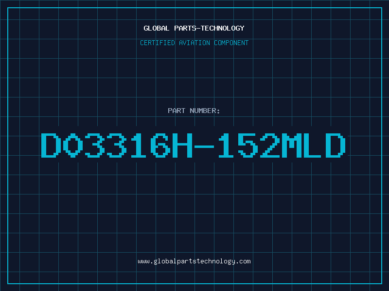Aviation Part D03316H-152MLD