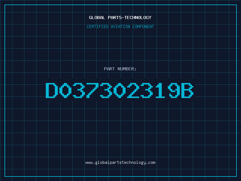 Aviation Part D037302319B