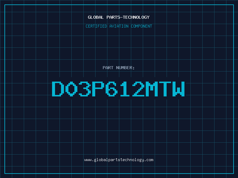 Aviation Part D03P612MTW
