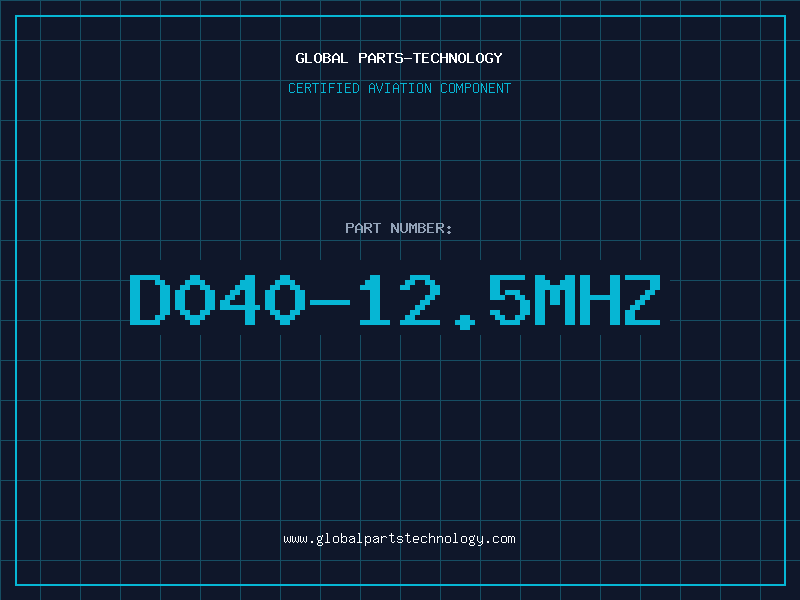 Aviation Part D040-12.5MHZ