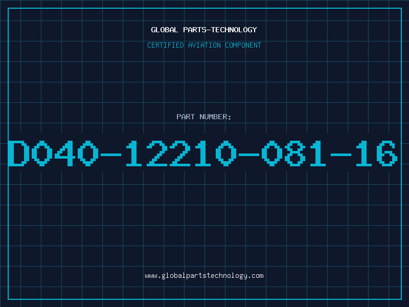 Aviation Part D040-12210-081-16