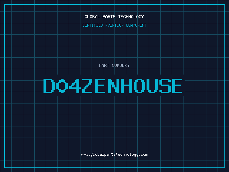 Aviation Part D04ZENHOUSE
