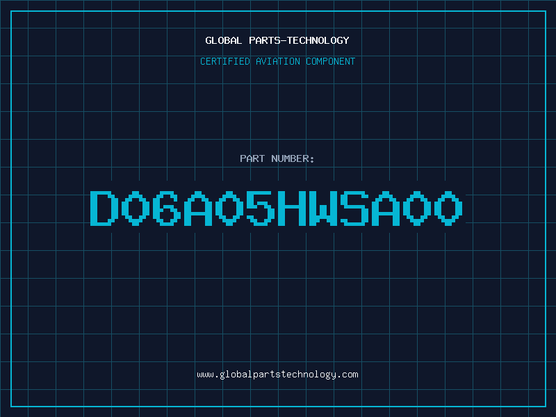 Aviation Part D06A05HWSA00