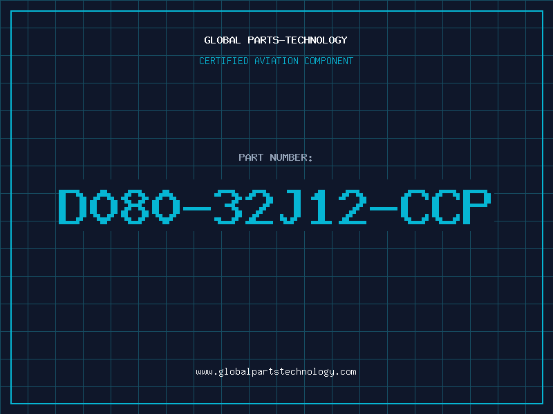 Aviation Part D080-32J12-CCP