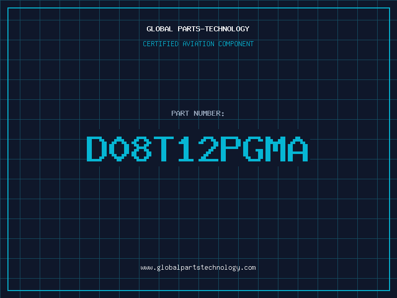 Aviation Part D08T12PGMA
