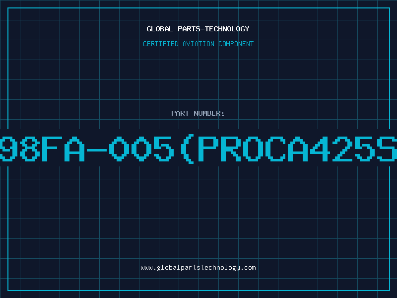 Aviation Part D098FA-005(PROCA425S-T