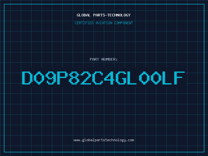 Aviation Part D09P82C4GL00LF