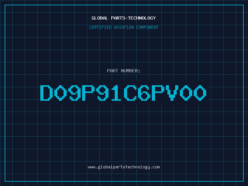 Aviation Part D09P91C6PV00
