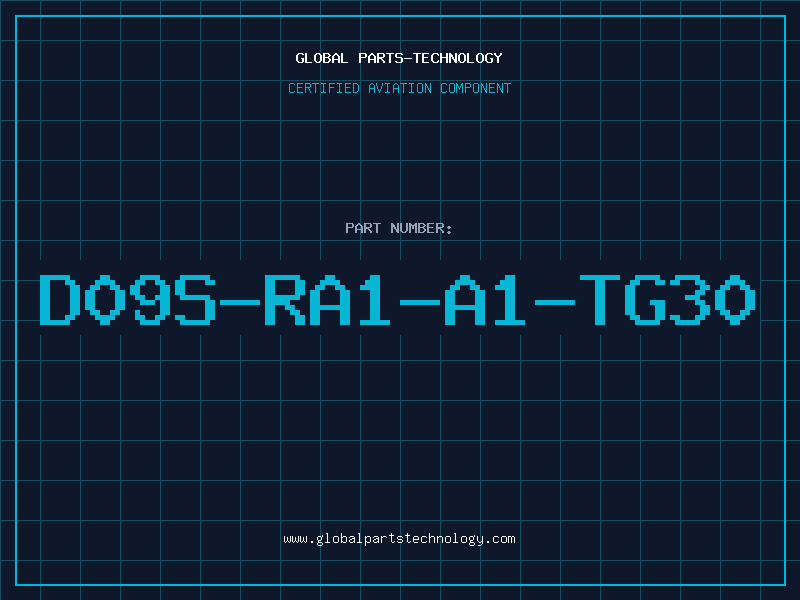 Aviation Part D09S-RA1-A1-TG30