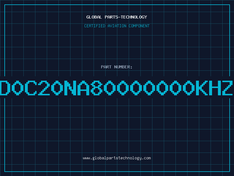 Aviation Part D0C20NA80000000KHZ