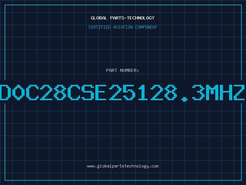Aviation Part D0C28CSE25128.3MHZ