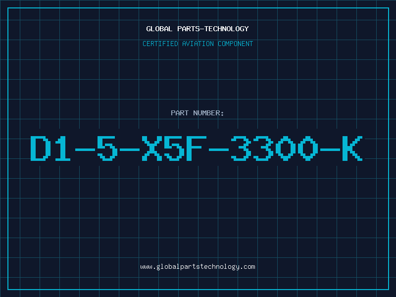 Aviation Part D1-5-X5F-3300-K