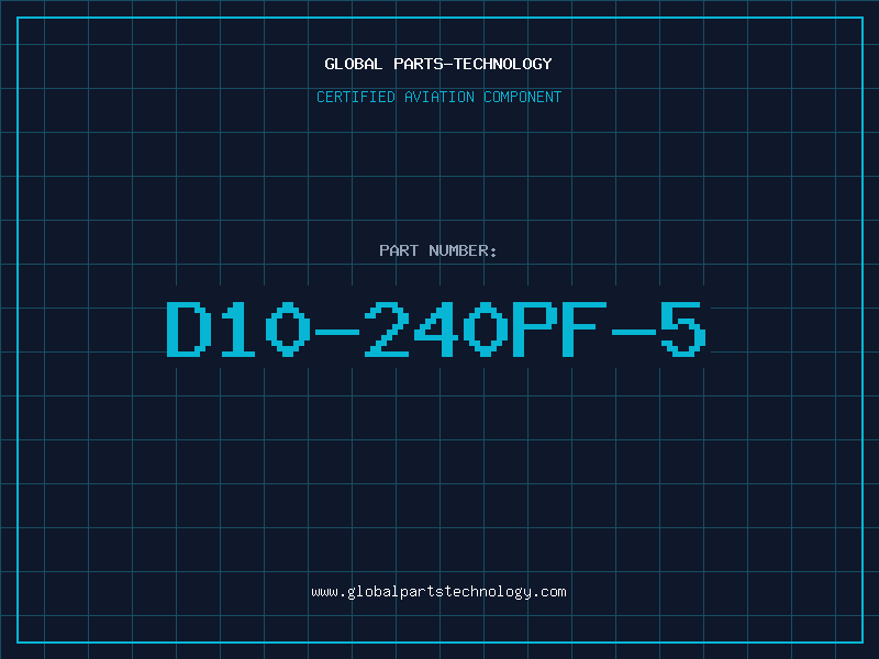 Aviation Part D10-240PF-5