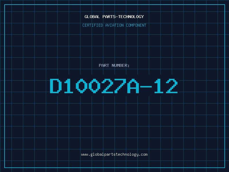 Aviation Part D10027A-12
