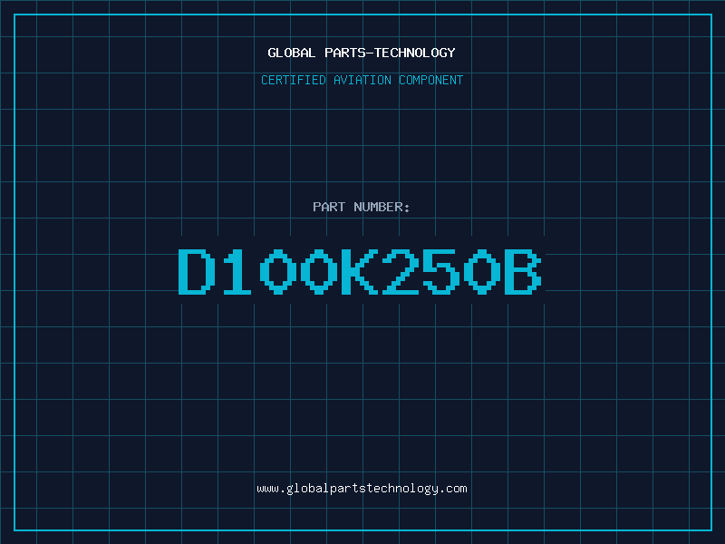 Aviation Part D100K250B